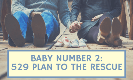 Baby Number 2: 529 Plan to the Rescue
